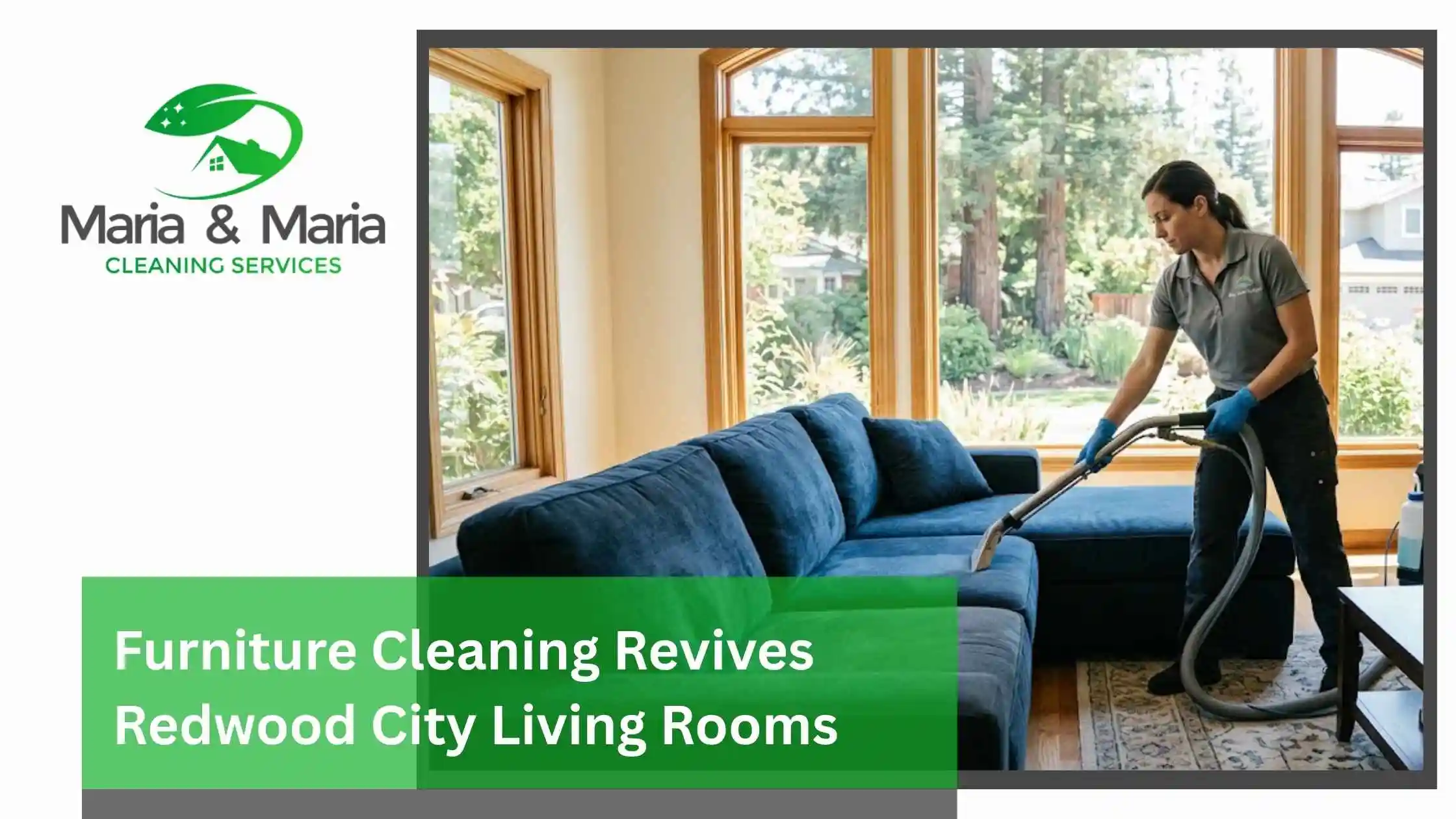 Furniture Cleaning Revives Redwood City Living Rooms